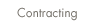 Contracting